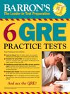 Imagen de portada para 6 GRE Practice Tests
